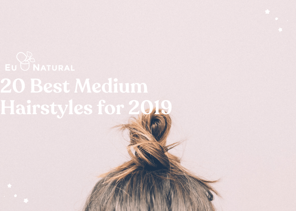 20 Best Medium Hairstyles for 2019