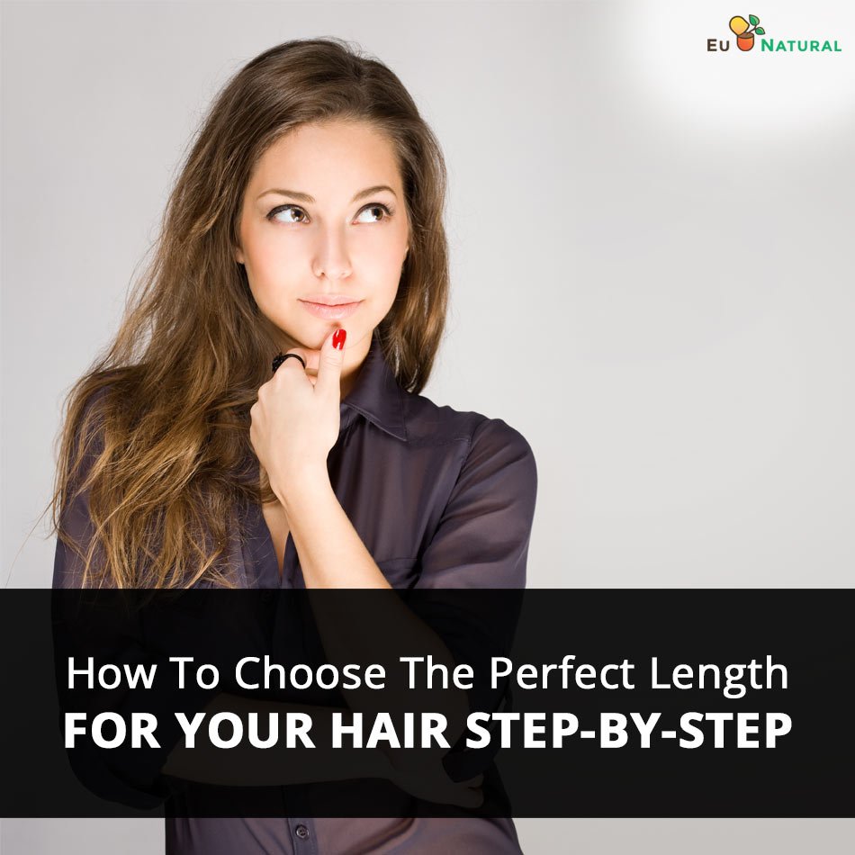 How To Choose The Perfect Length For Your Hair Step-by-Step